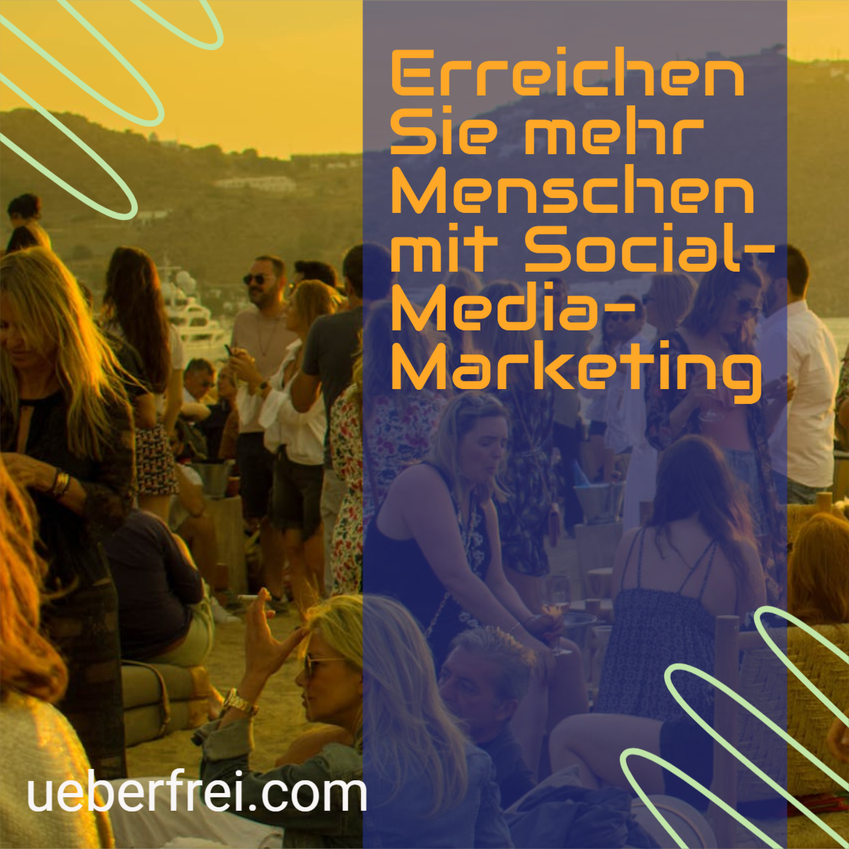 Erreichen Sie mehr Menschen mit Social-Media-Marketing