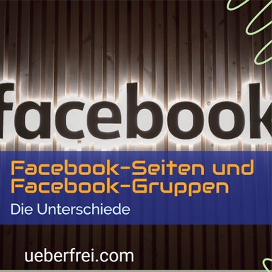 Der Unterschied zwischen einer Facebook-Seite und einer Gruppe