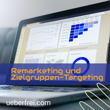 Erfahren Sie mehr über Remarketing und Zielgruppen-Targeting